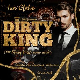 Album cover of Dirty King - Den König küsst man nicht
