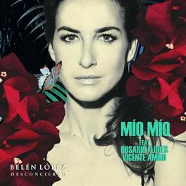 Album cover of Mío Mío (feat. Rosario Flores, Vicente Amigo & Lin Cortés)