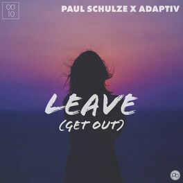 Album cover of Leave (Get Out)