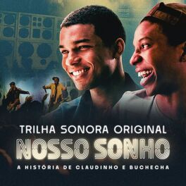 Album cover of Trilha Sonora do filme Nosso Sonho - Claudinho & Buchecha