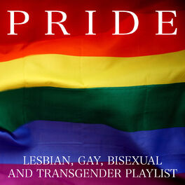 Album cover of PRIDE: Lesbian, Gay, Bisexual and Transgender Playlist