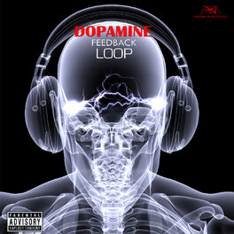 Album cover of Dopamine Feedback Loop