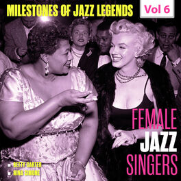 Album cover of Milestones of Jazz Legends - Female Jazz Singers, Vol. 6