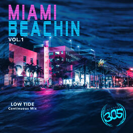 Album cover of Miami Beachin Vol. 1 (Continuous Mix) Low Tide