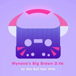 Album cover of Wynona's Big Brown D.Va (Overwatch Rap)