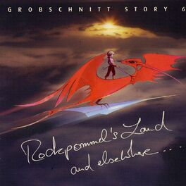 Album cover of Grobschnitt Story 6 (Rockpommel's Land And Elsewhere, Recordings From 1971 - 1982)