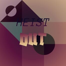 Album cover of Heist Out