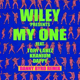 Album cover of My One (feat. Tory Lanez, Kranium & Dappy) (Danny Byrd Remix)