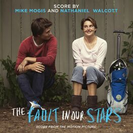 Album cover of The Fault In Our Stars: Score From The Motion Picture