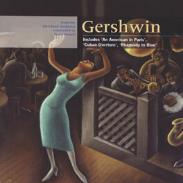 Album cover of Gershwin: An American in Paris; Rhapsody in Blue; Cuban Overture