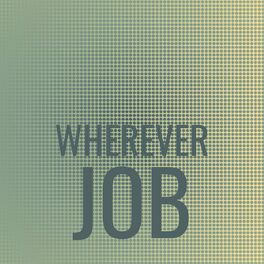 Album cover of Wherever Job