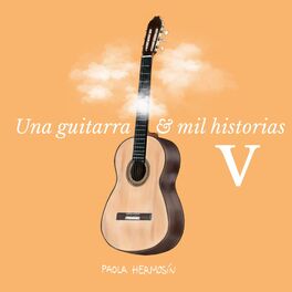 Album cover of Una Guitarra y Mil Historias V