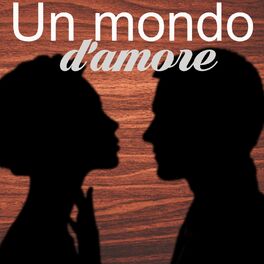 Album cover of Un mondo d'amore