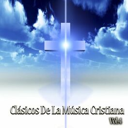 Album cover of Clásicos de la Música Cristiana, Vol. 4