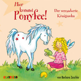 Album cover of Der verzauberte Königssohn - Hier kommt Ponyfee 11