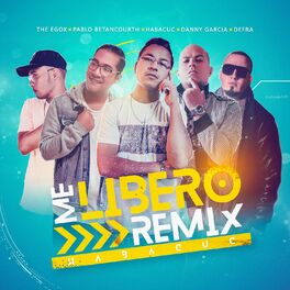 Album cover of Me Liberó (feat. Defra, The Egox, Danny DG Garcia & Pablo Betancourth) [Remix]