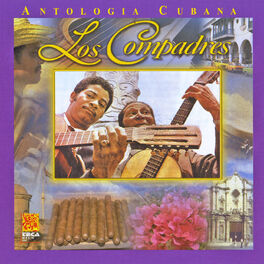 Album cover of Antologia Cubana: Los Compadres