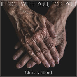 Album cover of If Not With You, For You