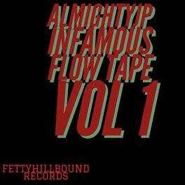 Album cover of Infamous Flowtape, Vol. 1