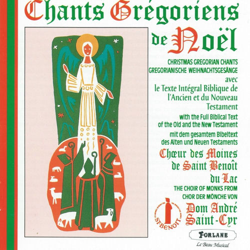 Choeur des moines de SaintBenoîtduLac Chants grégoriens de Noël