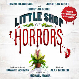 Album cover of Little Shop of Horrors (The New Off-Broadway Cast Album)
