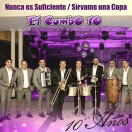 Album cover of Nunca Es Suficiente / Sirvame Otra Copa (