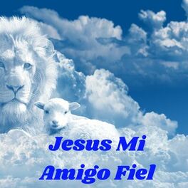 Album cover of Jesús Mi Amigo Fiel