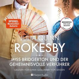 Album cover of Rokesby – Miss Bridgerton und der geheimnisvolle Verführer (ungekürzt) (Die Vorgeschichte zu Bridgerton)