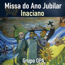 Album cover of Missa do Ano Jubilar Inaciano - 2006