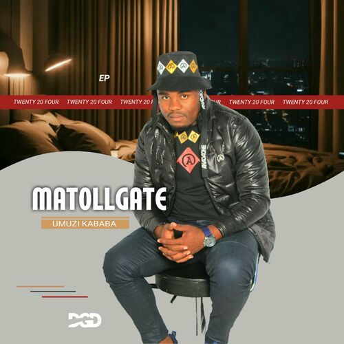 Matollgate - UMUZI KABABA: lyrics and songs | Deezer