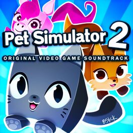 Album cover of Pet Simulator 2 (Original Video Game Soundtrack)