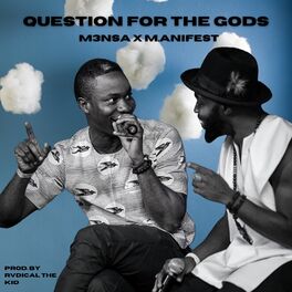 Album cover of Question For The Gods (feat. M.anifest)