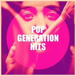 Album cover of Pop Generation Hits