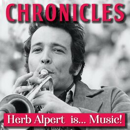 Album cover of Chronicles (Herb Alpert is... Music!)