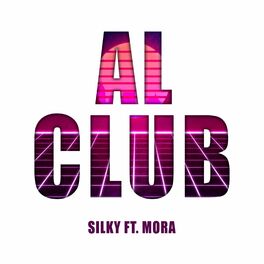 Album cover of Al Club (feat. Mora)