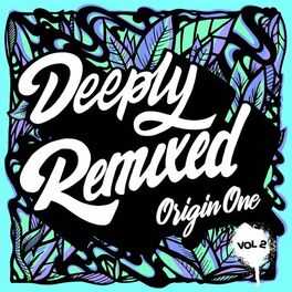 Album cover of Deeply Remixed, Vol. 2