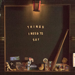 Album cover of Things I Need to Say