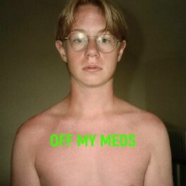 Album cover of Off My Meds