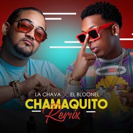 Album cover of Chamaquito (Remix)