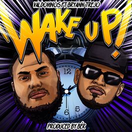 Album cover of Wake Up! (feat. Bryann Trejo)