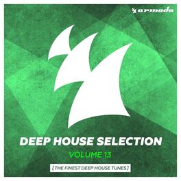 Album cover of Armada Deep House Selection, Vol. 13 (The Finest Deep House Tunes)