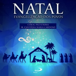 Album cover of Natal, evangelização dos povos