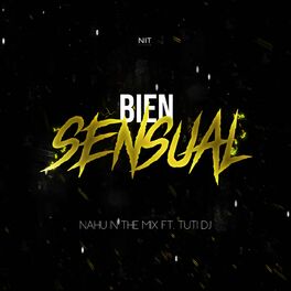 Album cover of Bien Sensual (feat. Tuti Dj)