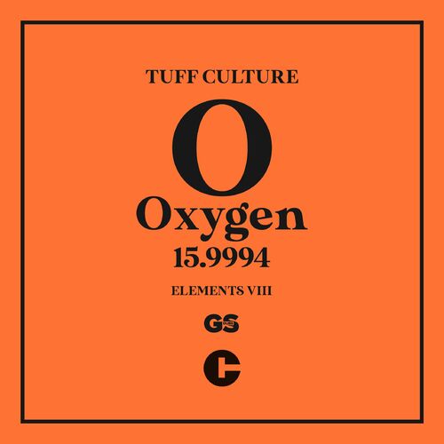 Tuff Culture - Elements 8 (Oxygen Edition)