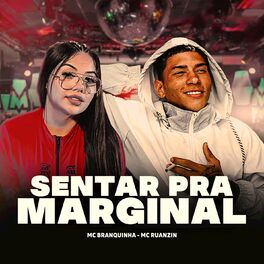 Album cover of Sentar pra marginal