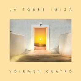 Album cover of La Torre Ibiza - Volumen Quatro