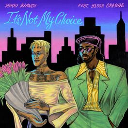 Album cover of It's Not My Choice