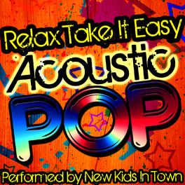 Album cover of Relax, Take It Easy: Acoustic Pop