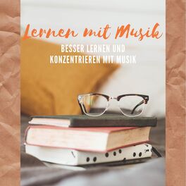 Album cover of Lernen mit Musik – Besser lernen und konzentrieren mit Musik