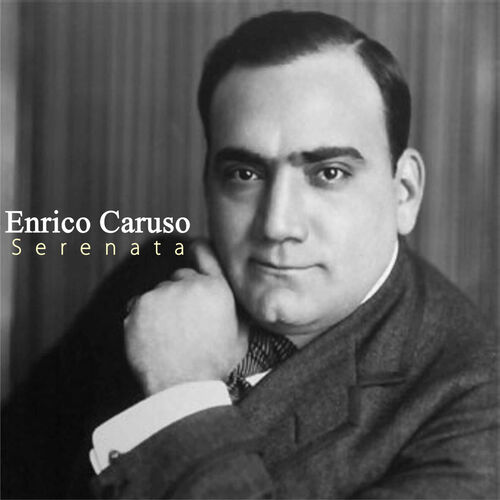 Enrico Caruso Santa Lucia listen with lyrics Deezer